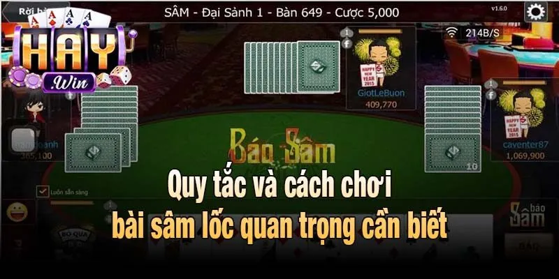Quy tắc và cách chơi bài sâm lốc quan trọng cần biết
