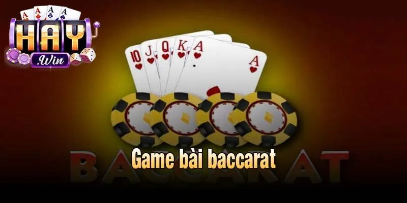Game bài baccarat
